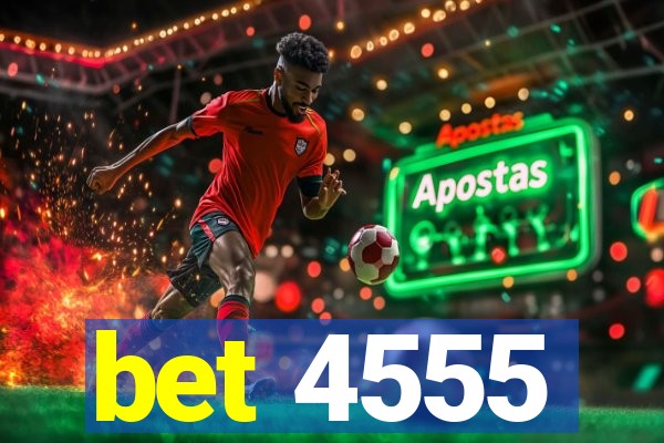 bet 4555